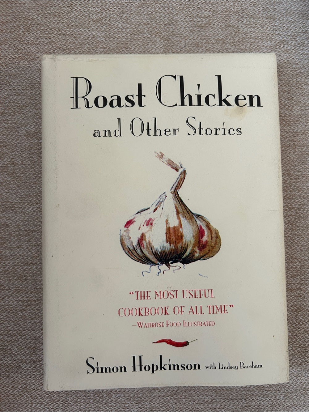 Roast Chicken and Other Stories Cookbook - Cream Cover